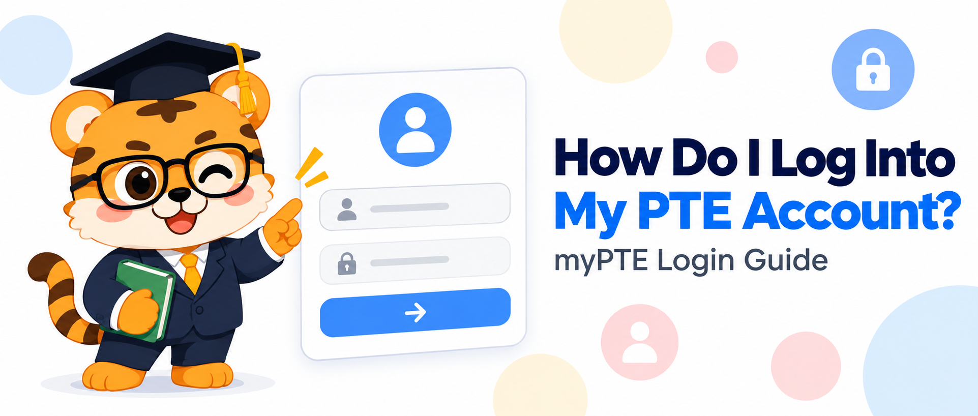 How Do I Log Into My PTE Account? [2026 Guide]